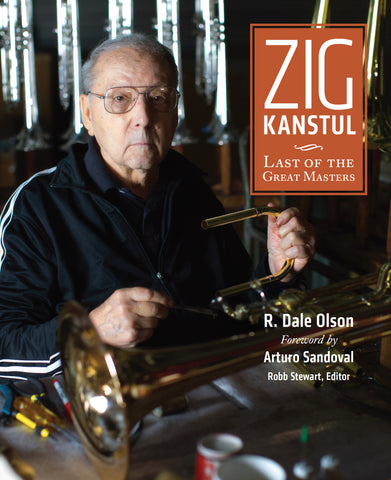 Zig Kanstul: Last of the Great Masters, by R. Dale Olson